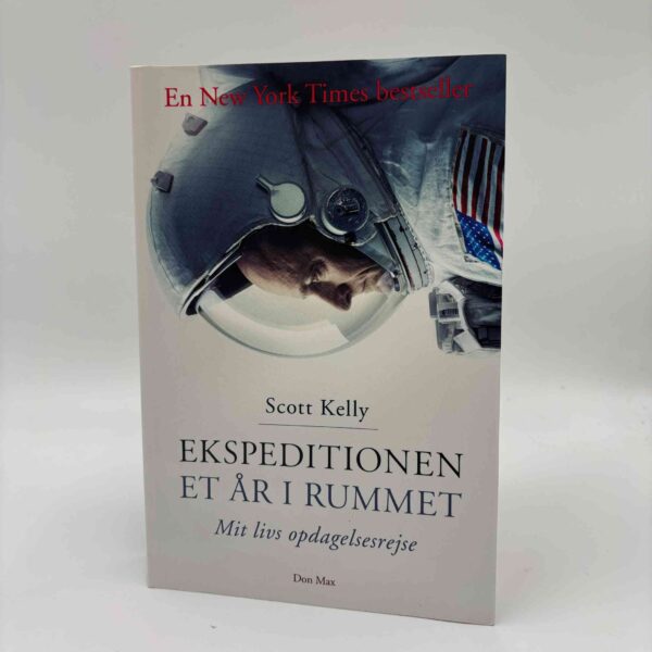 Scott Kelly: Ekspeditionen - et år i rummet - Mit livs opdagelsesrejse