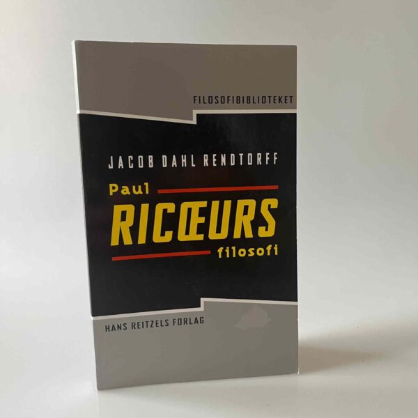 Jacob Dahl Rendtorff: Paul Ricoeurs filosofi