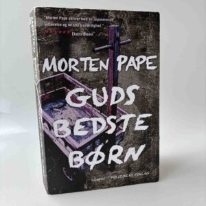 Morten Pape: Guds bedste børn - roman