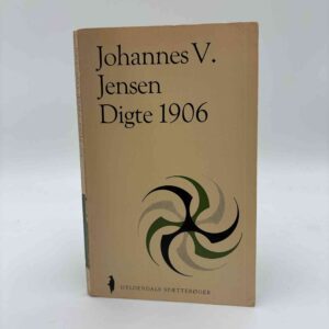Johannes V. Jensen: Digte 1906