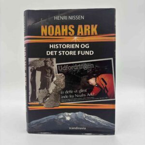 Henri Nissen: Noahs Ark - historien og det store fund