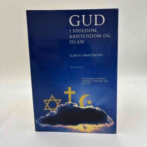 Karen Armstrong: Gud i jødedom, kristendom og islam