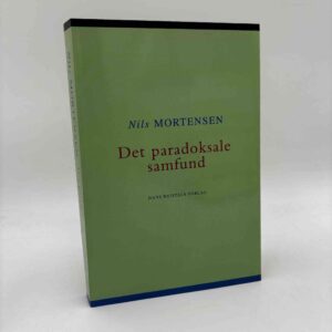 Nils Mortensen: Det paradoksale samfund