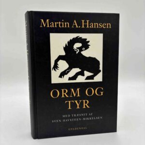 Martin A. Hansen: Orm og tyr