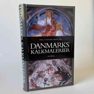 Axel Bolvig: Politikens bog om Danmarks kalkmalerier