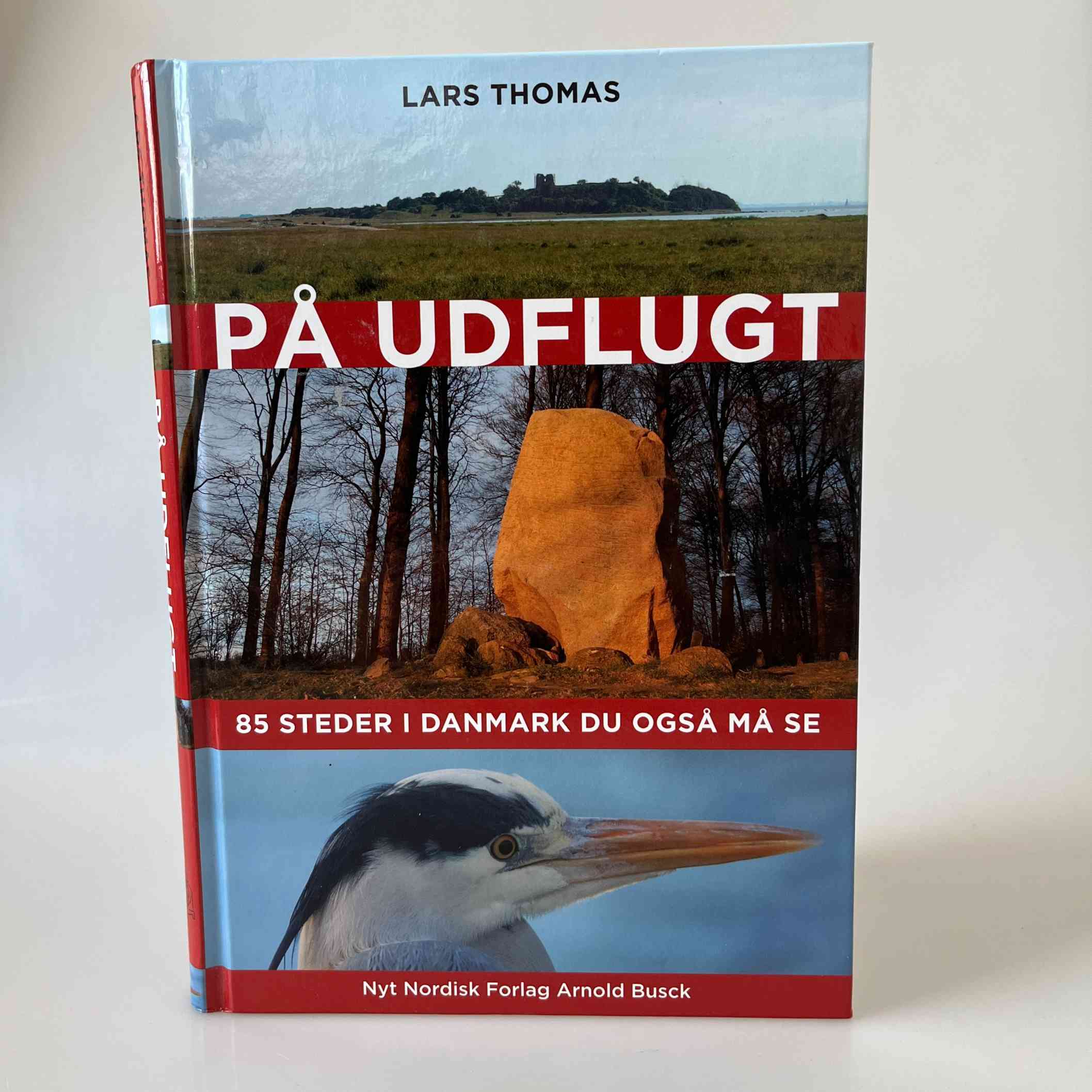 Lars Thomas: På udflugt - 85 steder i Danmark du også må se