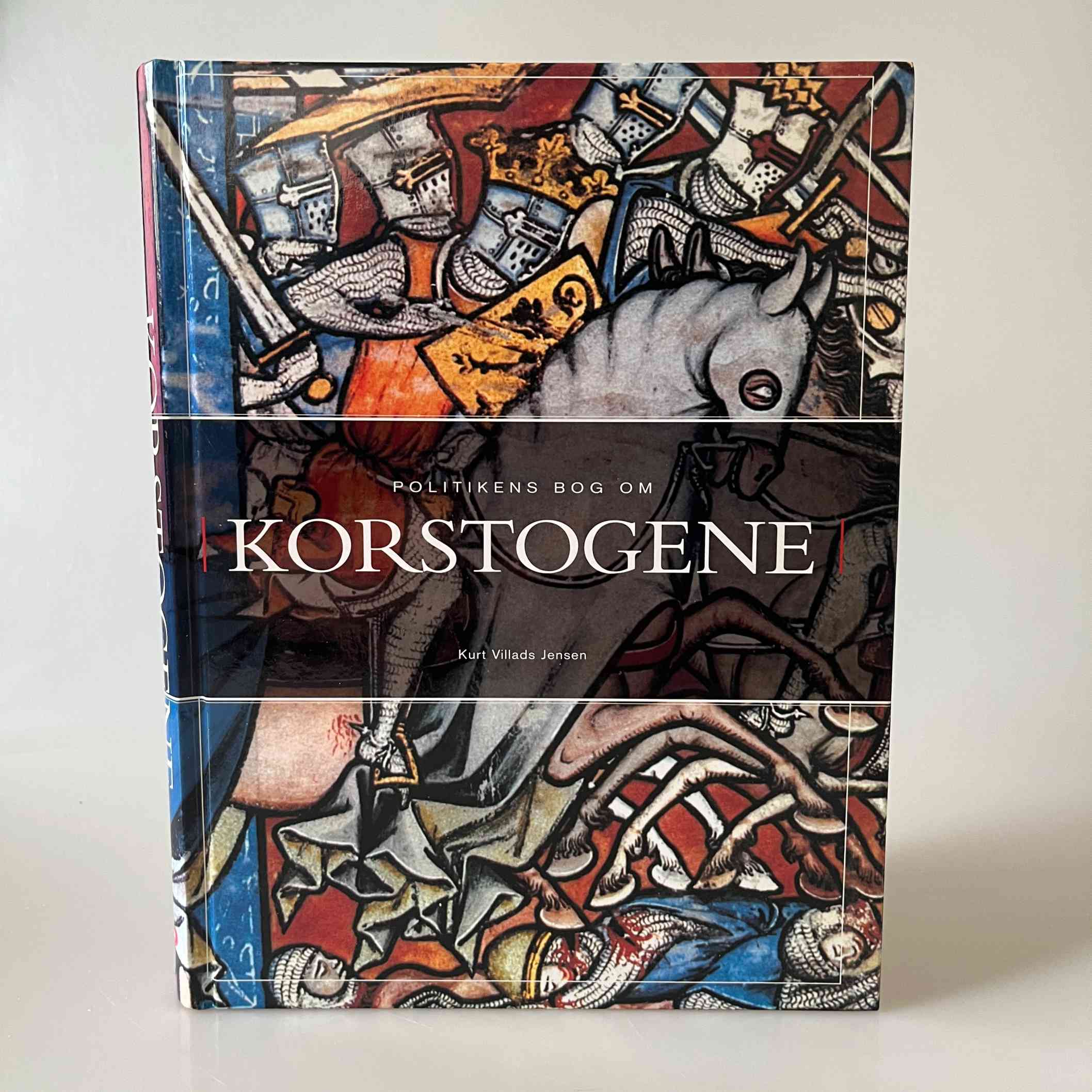 Kurt Villads Jensen: Politikens bog om korstogene