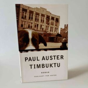 Paul Auster: Timbuktu - roman (dansk)