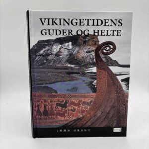 John Grant: Vikingetidens guder og helte