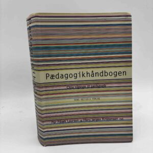 Per Fibæk Laursen og Hans Jørgen Kristensen (red.): Pædagogikhåndbogen