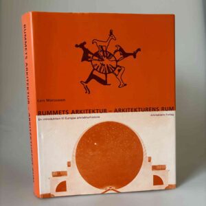 Lars Marcussen: Rummets arkitektur - arkitekturens rum