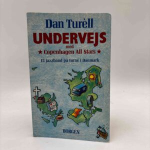 Dan Turéll: Undervejs med Copenhagen All Stars