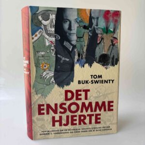 Tom Buk-Swienty: Det ensomme hjerte