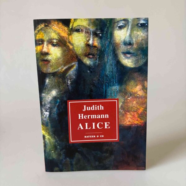 Judith Hermann: Alice