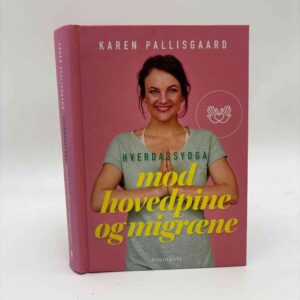 Karen Pallisgaard: Hverdagsyoga mod hovedpine og migræne
