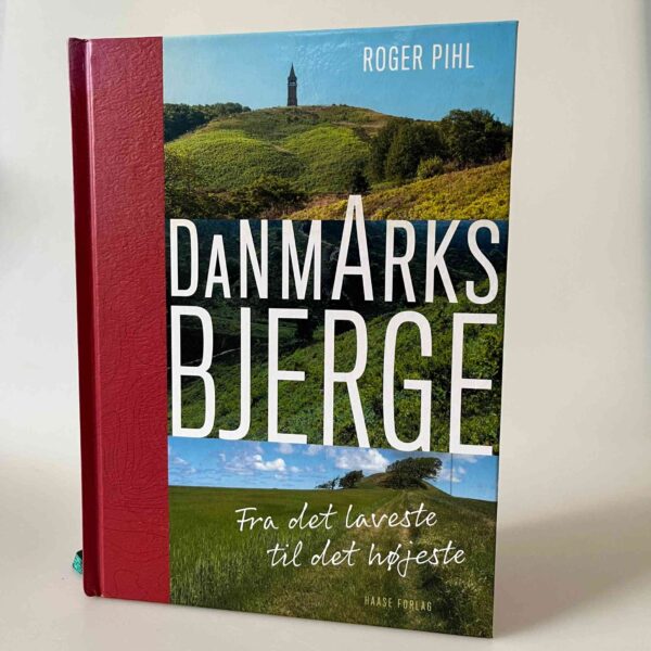 Roger Pihl: Danmarks bjerge