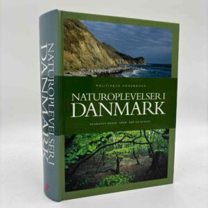 Thomas Bille (red.): Naturoplevelser i Danmark - Danmarks skove, søer, åer og kyster