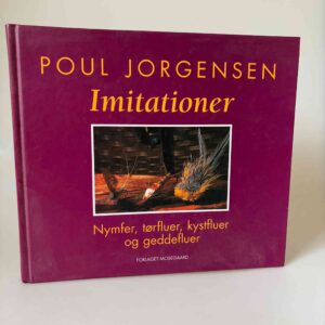Poul Jorgensen: Imitationer - nymfer, tørfluer, kystfluer og geddefluer