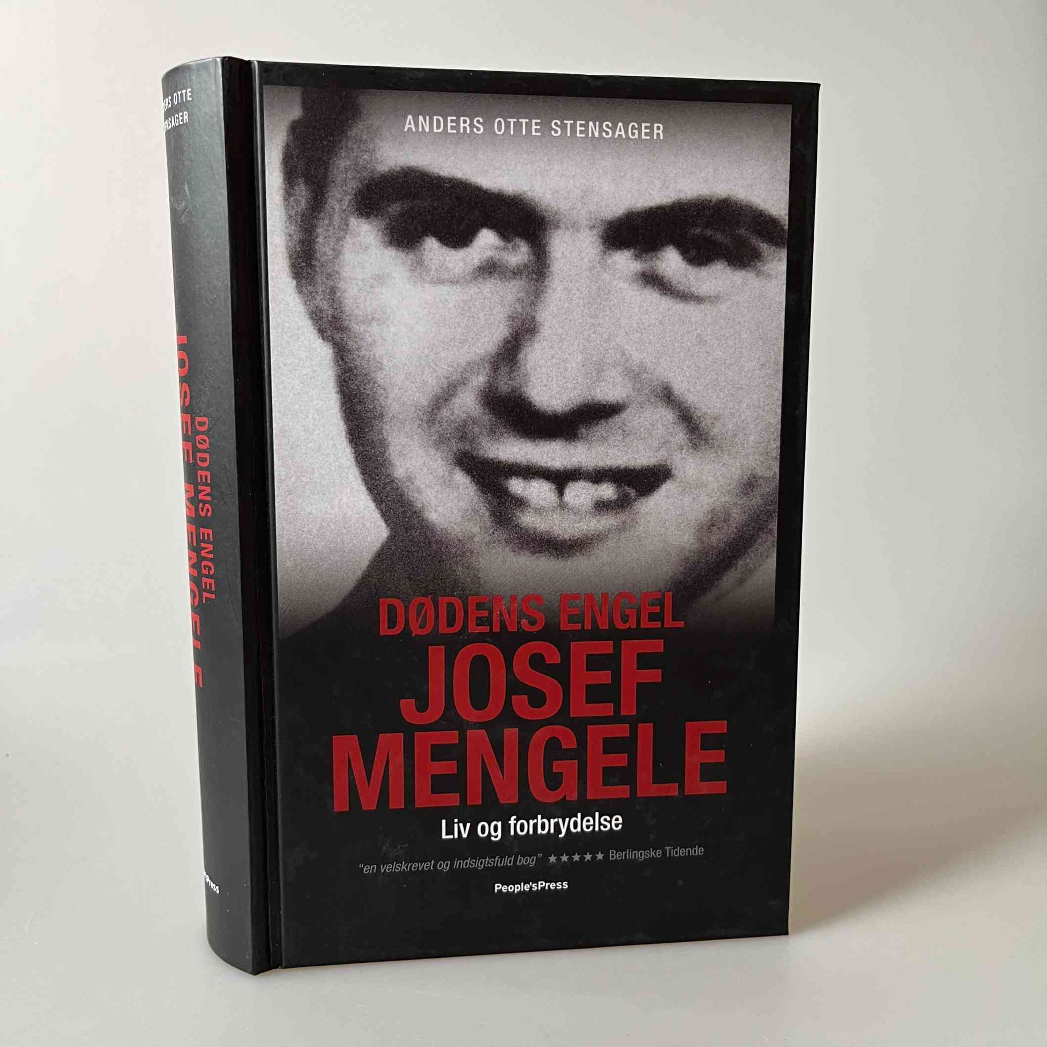 Anders Otte Steenager: Dødens Engel - Josef Mengele: Liv og forbrydelse