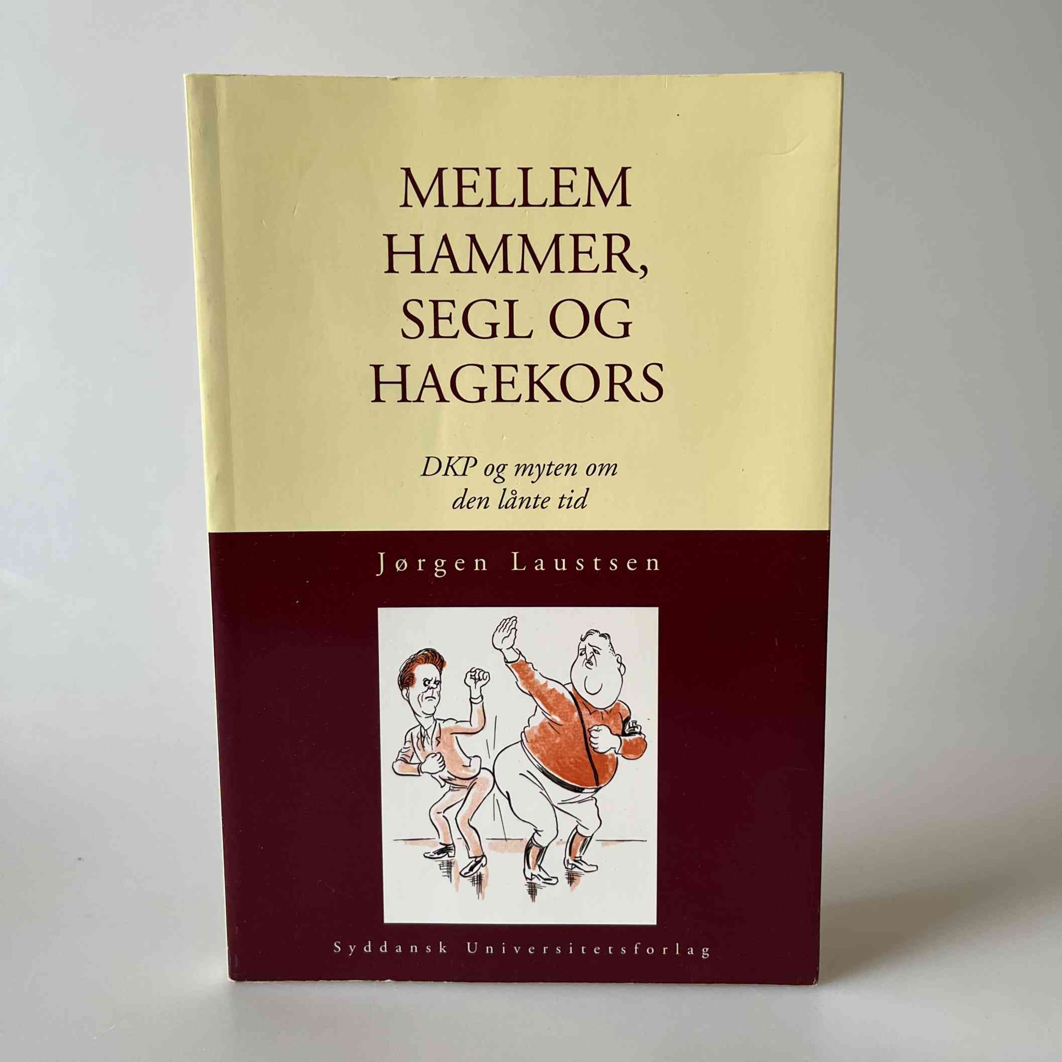 Jørgen Laustsen: Mellem hammer, segl og hagekors