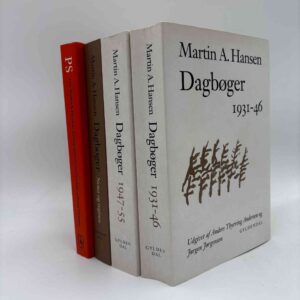 Martin A. Hansen Dagbøger 1931-46, 1947-55 + Noter og registre - bind 1-3 + PS - Om Martin Hansens...