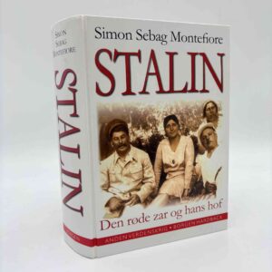 Simon Sebag Montefiore: Stalin - den røde zar og hans hof