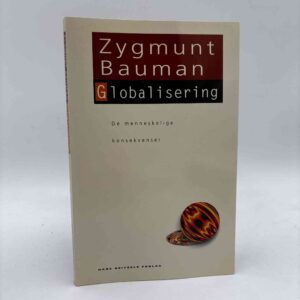 Zygmunt Bauman: Globalisering - De menneskelige konsekvenser