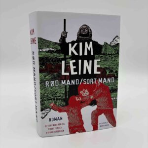 Kim Leine: Rød mand / sort mand - roman