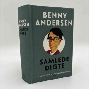 Benny Andersen: Samlede digte - digte