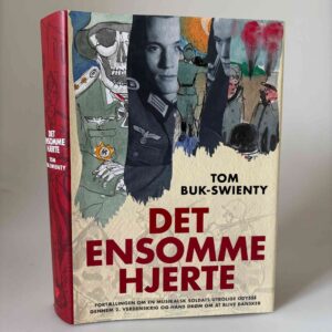 Tom Buk-Swienty: Det ensomme hjerte - med dedikation