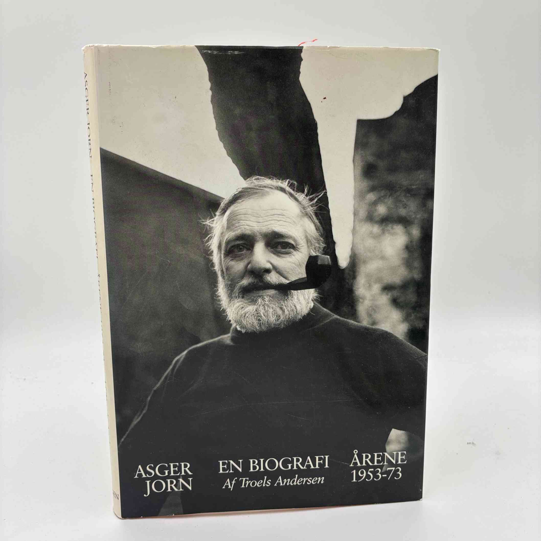 Troels Andersen: Asger Jorn - en biografi - 1953-73