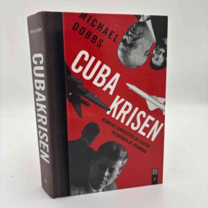 Michael Dobbs: Cubakrisen