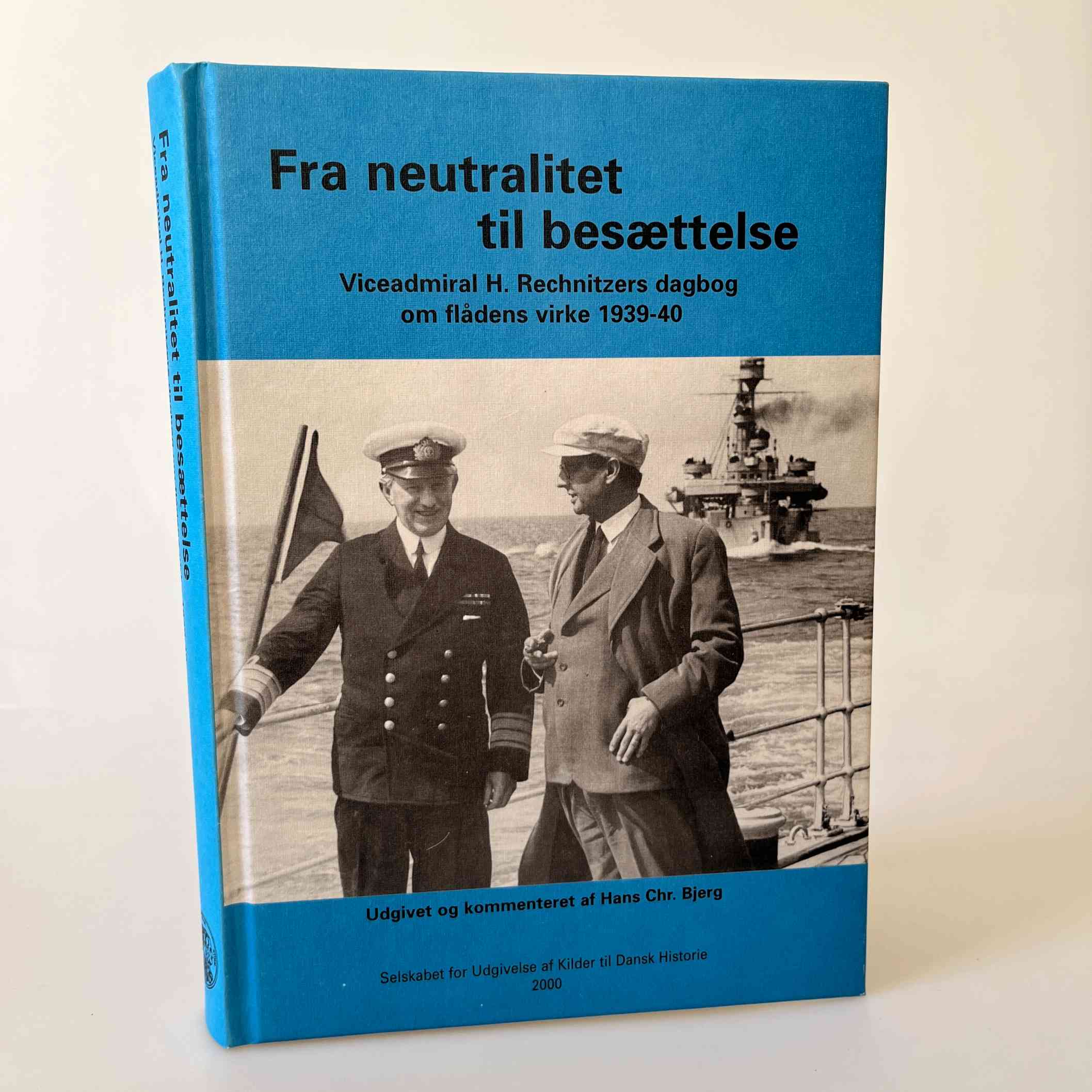 Hans Chr. Bjerg (udg.): Fra neutralitet til besættelse