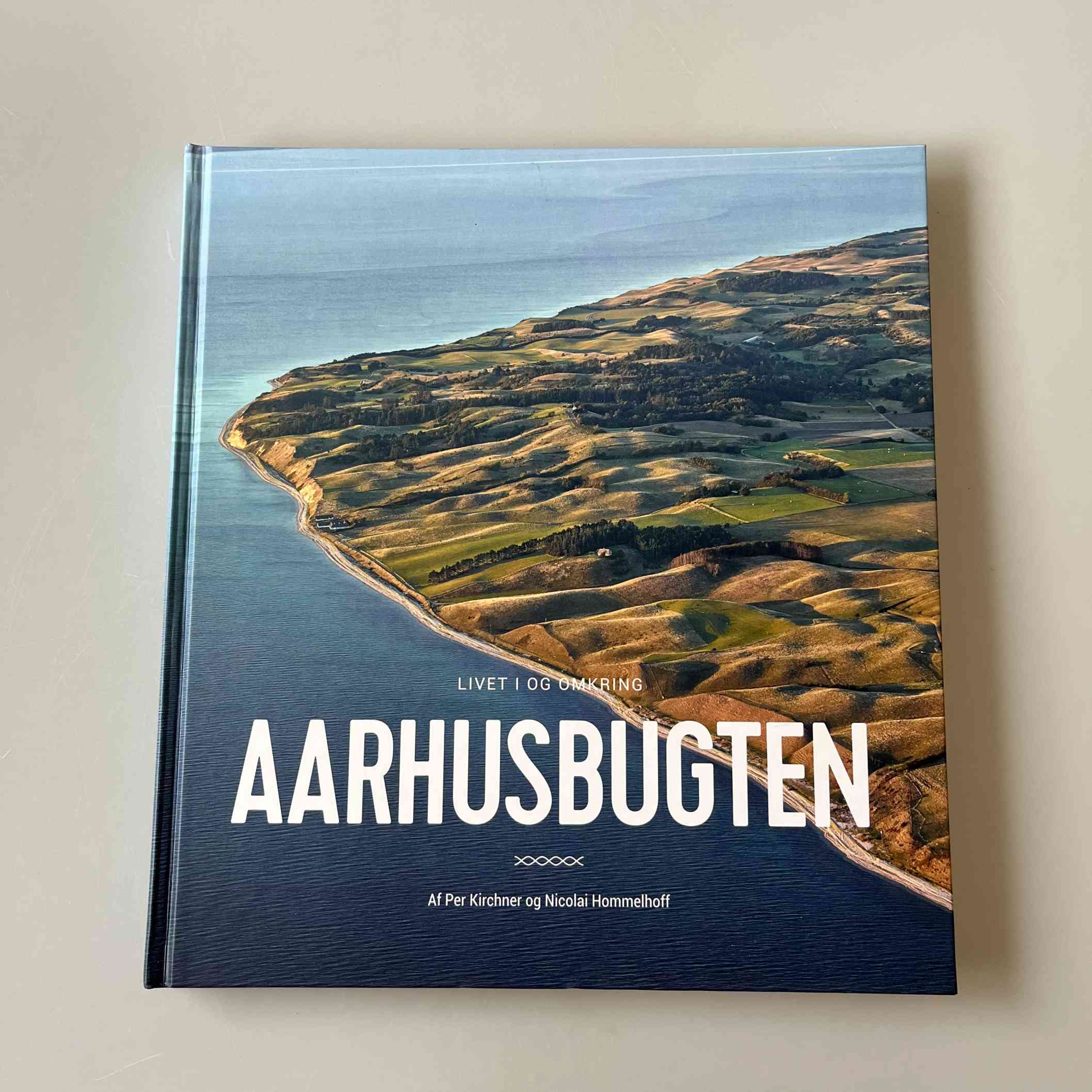 Nicolai Hommelhoff og Per Kirchner: Aarhusbugten - Livet i og omkring Aarhusbugten