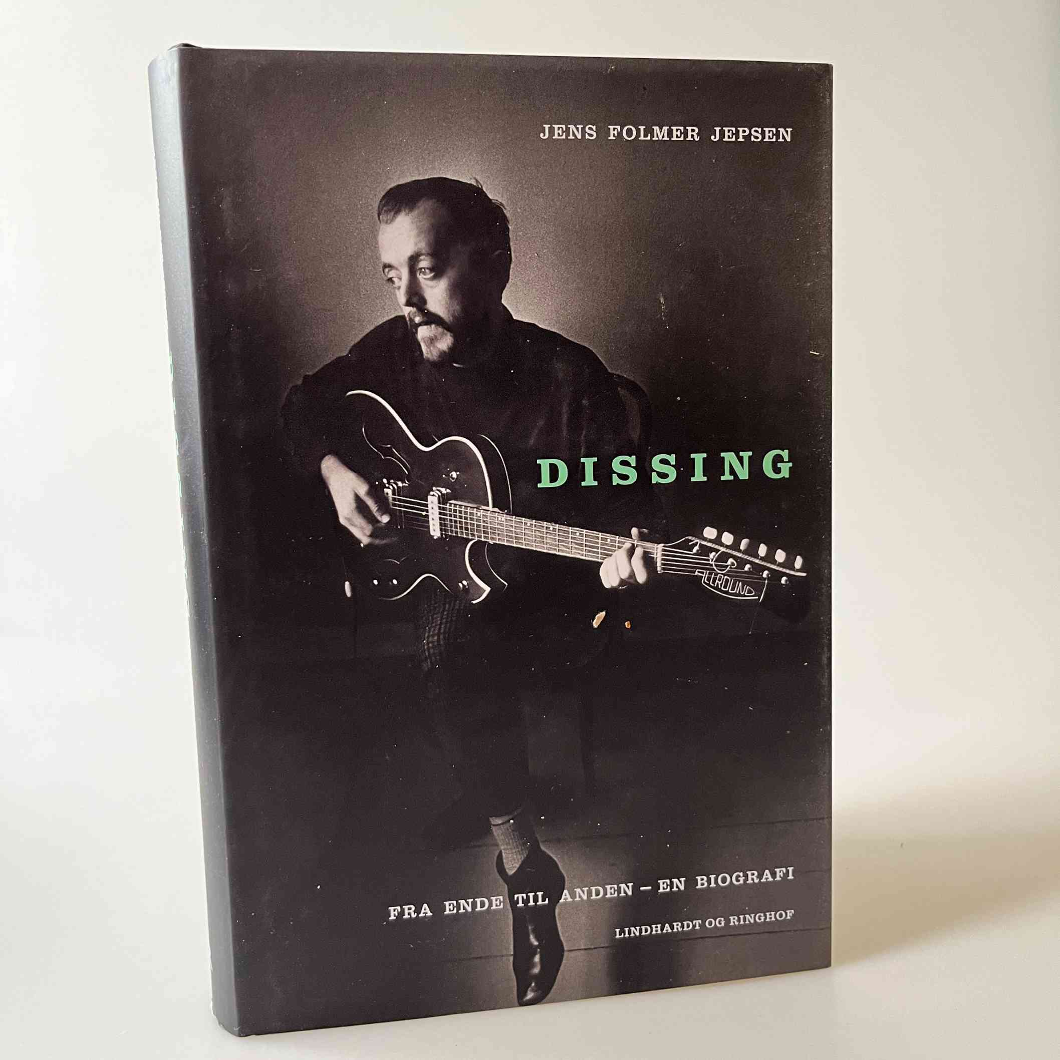 Jens folmer Jepsen: Dissing - fra ende til anden - en biografi