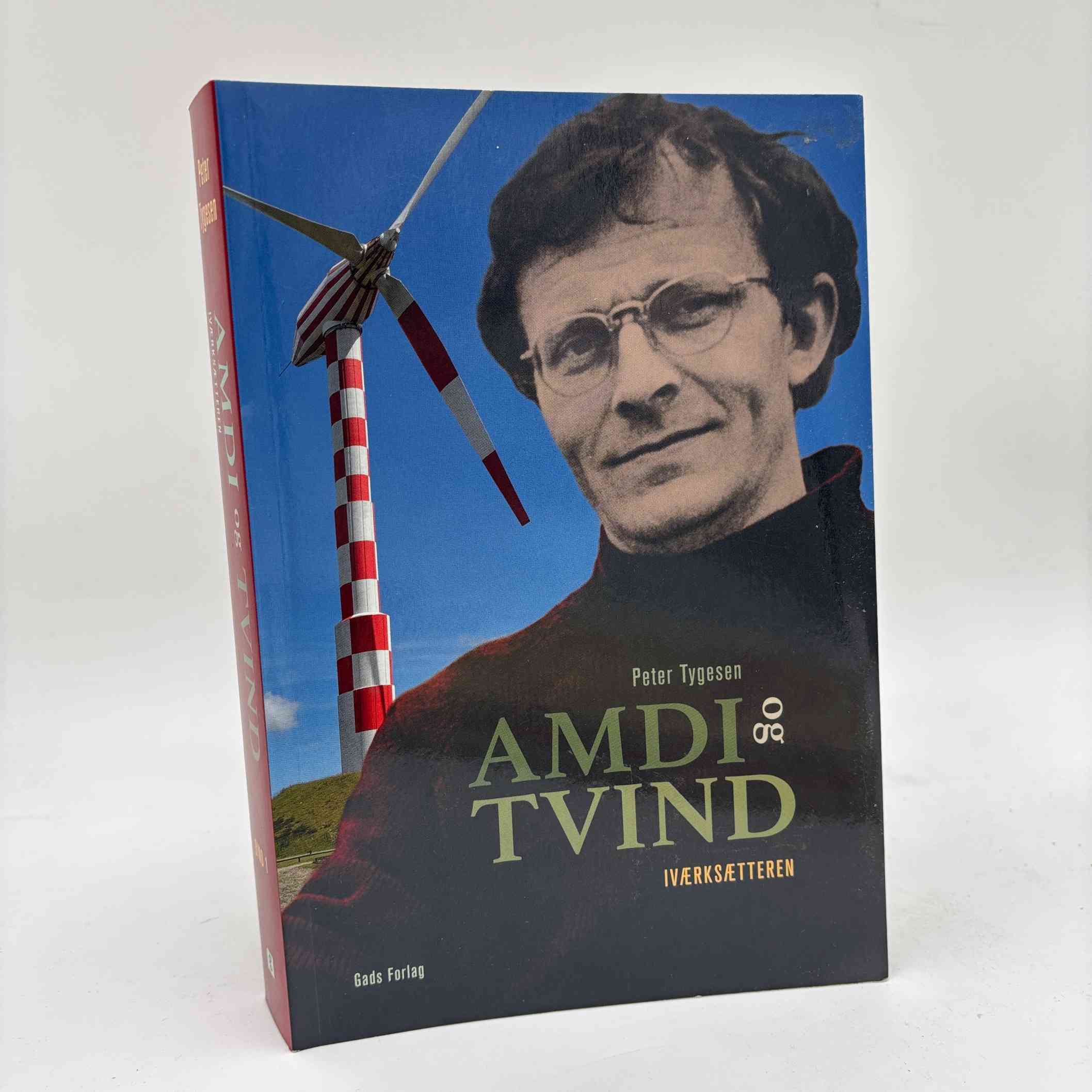 Peter Thygesen: Amdi og Tvind - Iværksætteren | Bind 1