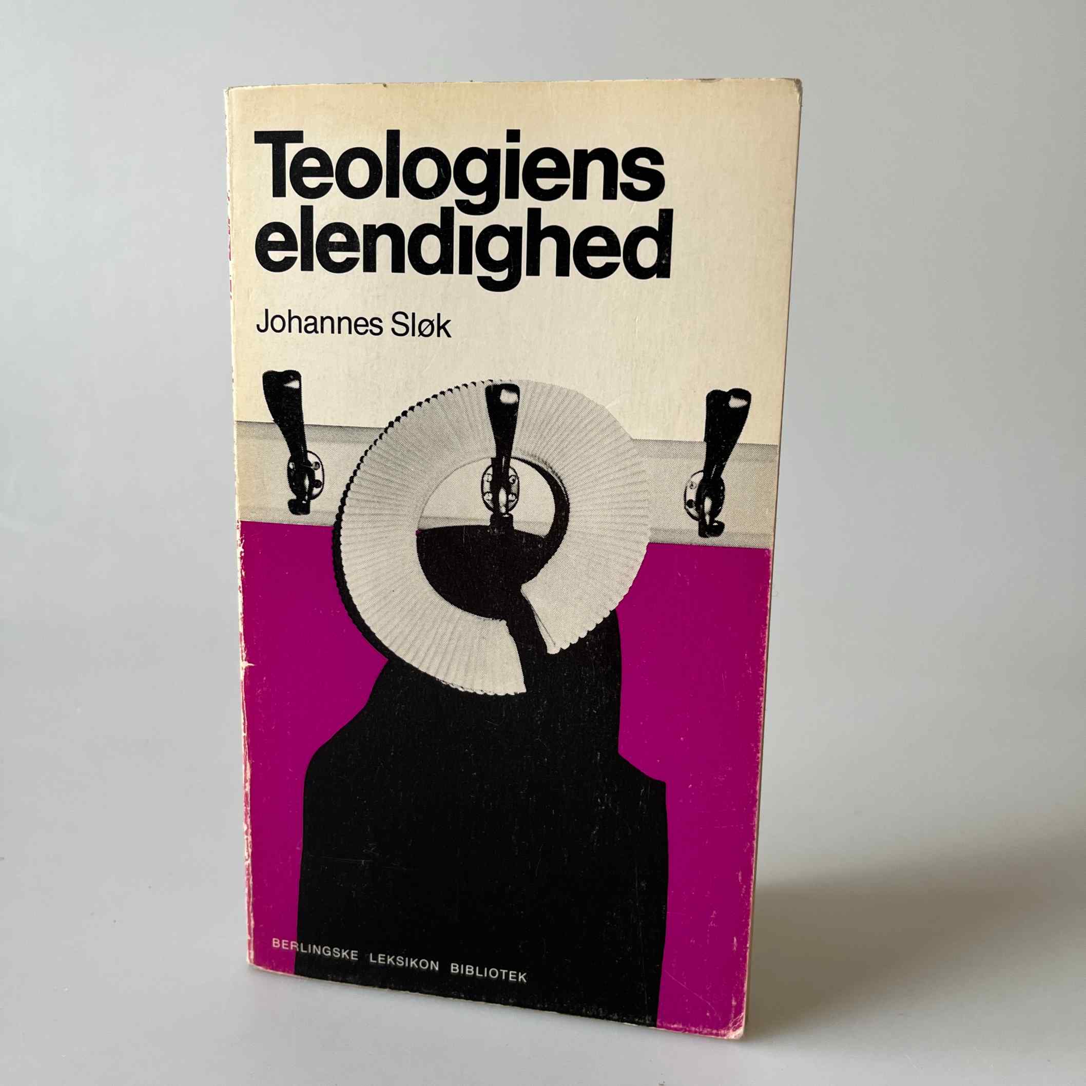 Johannes Sløk: Teologiens elendighed