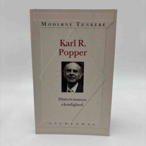 Karl R. Popper: Historicismens elendighed