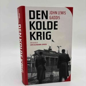 John Lewis Gaddis: Den kolde krig