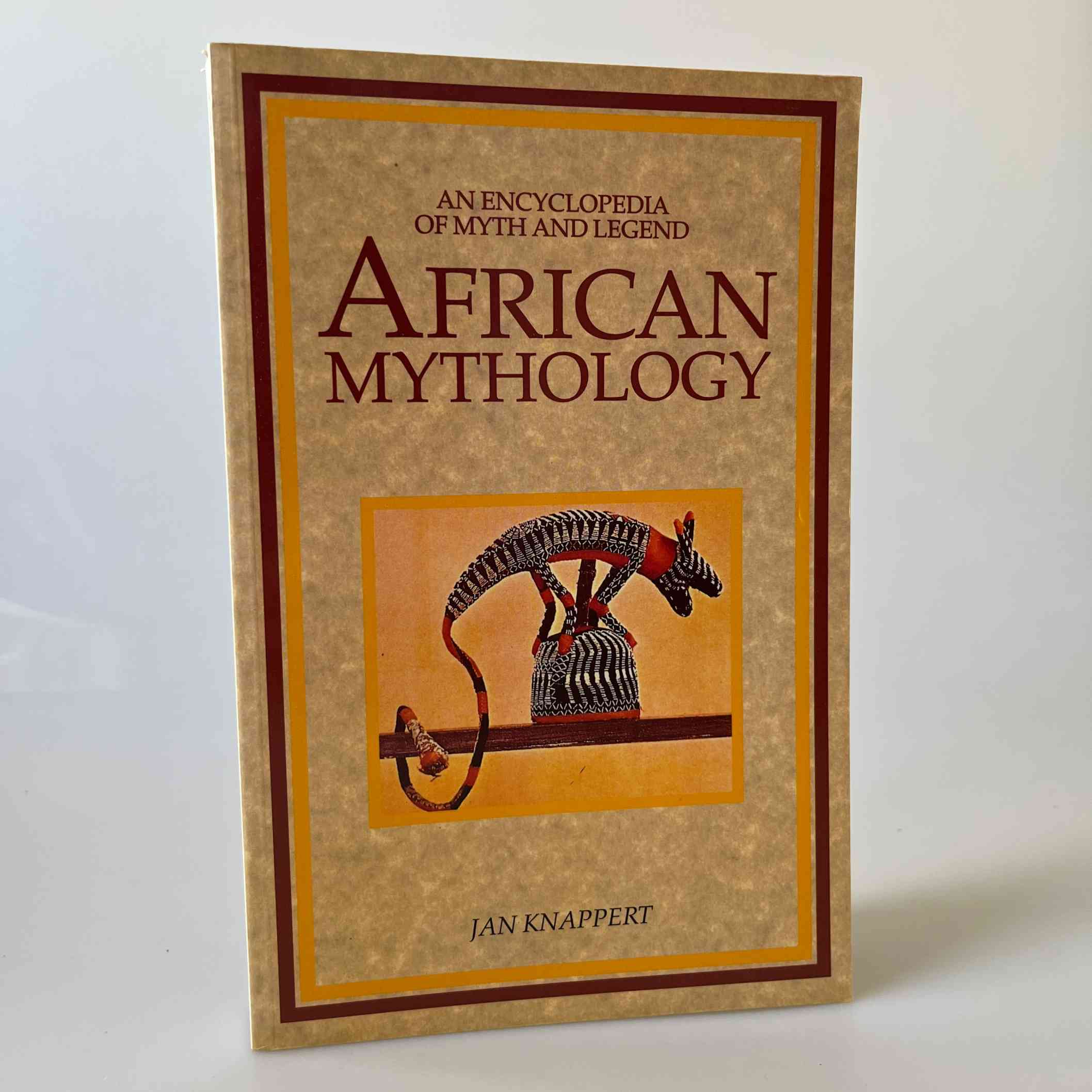 Jan Knappert: African Mythology - An Encyclopedia of Myth and Legend