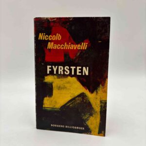 Niccolò Machiavelli: Fyrsten