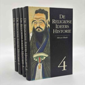 Mircea Eliade: De religiøse ideers historie, bind 1-4