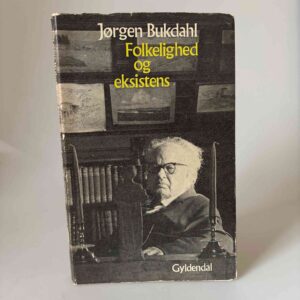 Jørgen Bukdahl: Folkelighed og eksistens - med dedikation