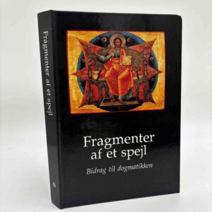 Niels Henrik Gregersen: Fragmenter af et spejl - Bidrag til dogmatikken - signeret
