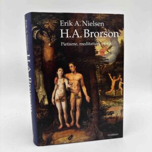 Erik A. Nielsen: H. A. Brorson - pietisme, meditation, erotik