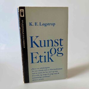 K. E. Løgstrup: Kunst og Etik