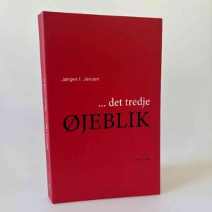 Jørgen I. Jensen: - det tredje øjeblik - mellem Grundtvig og Kierkegaard