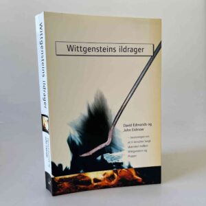 David Edmonds: Wittgensteins ildrager