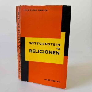 Jens Glebe Møller: Wittgenstein og religionen