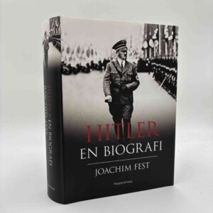 Joachim Fest: Hitler - en biografi